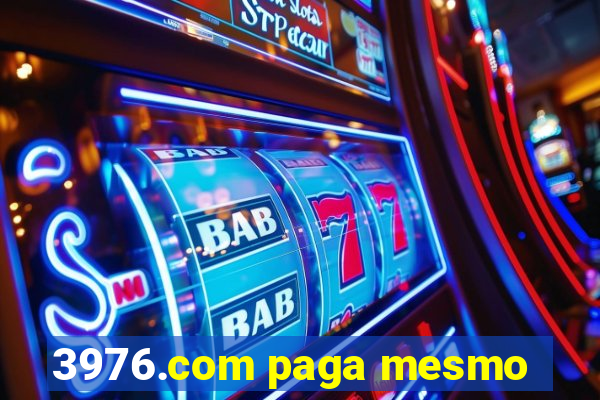 3976.com paga mesmo